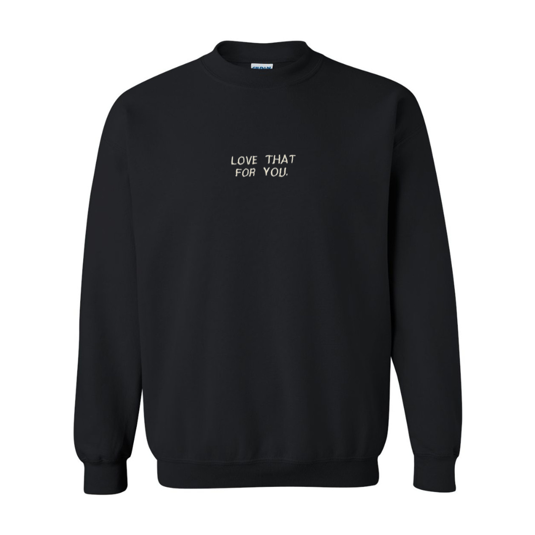 ‘LOVE THAT FOR YOU’ Sweater (Black)